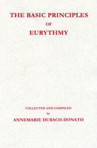 The Basic Principles of Eurythmy