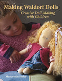 Making Waldorf Dolls: Creative doll-making with children @ 大樹孩子生活館             Tree Children's Lodge, Hong Kong - 1